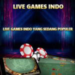 Live Games Indo Yang Sedang Populer